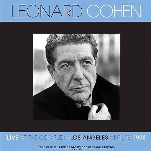 [9003829977608] Leonard Cohen - Live At The Complex – Los Angeles April 18, 1993