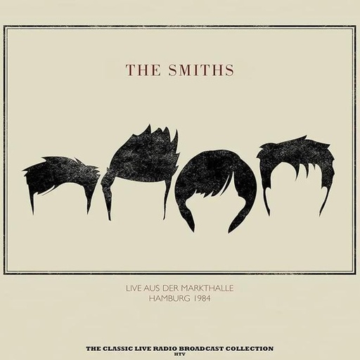 [9003829977769] The Smiths - Live Aus Der Markthalle Hamburg 1984