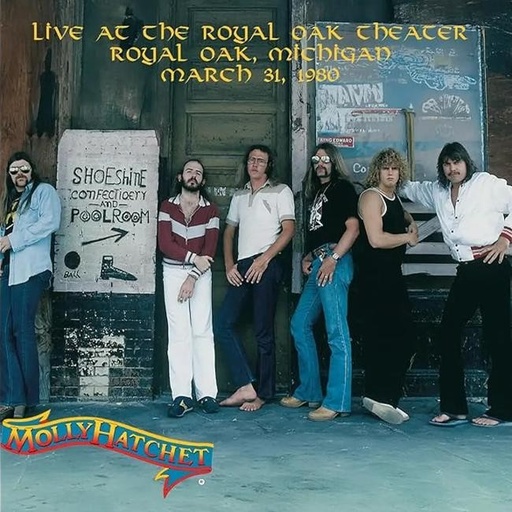 [0630428121041] Molly Hatchet – Live At The Royal Oak Theater - March 31,1980