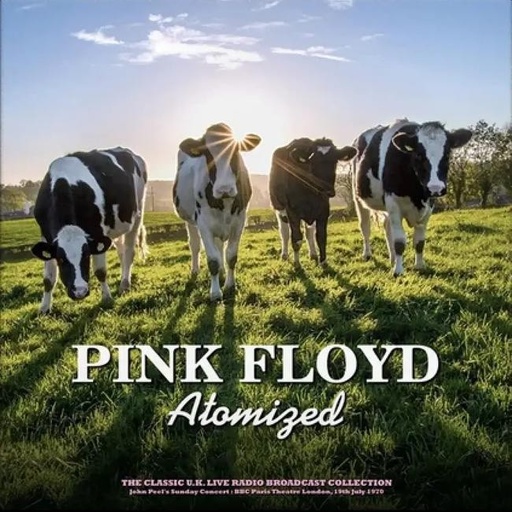 [9003829977219] Pink Floyd - Atomized (John Peel's Sunday Concert : BBC Paris Theatre London, 19th July 1970)