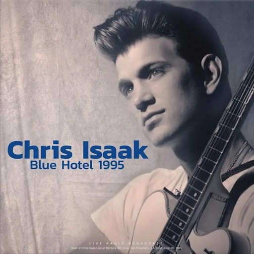 [8717662595400] Chris Isaak - Blue Hotel 1995