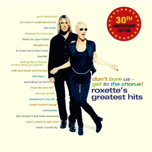 [5021732966650] Roxette - Don't Bore Us - Get To The Chorus! (Roxette's Greatest Hits)