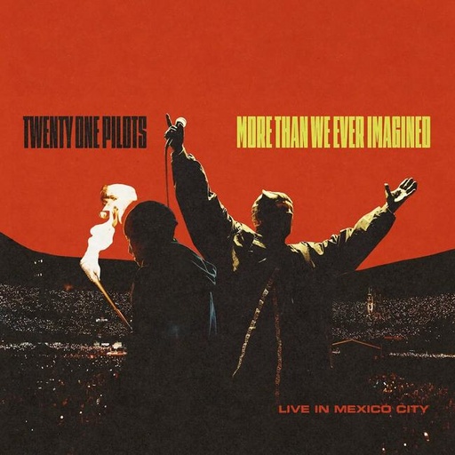 [0075678587573] Twenty One Pilots - More Than We Ever Imagined (Live In Mexico City)