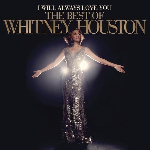 [0194398806013] I Will Always Love You: The Best Of Whitney Houston