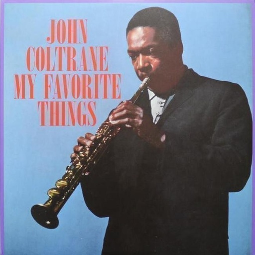 [0889397006044] John Coltrane - My Favorite Things