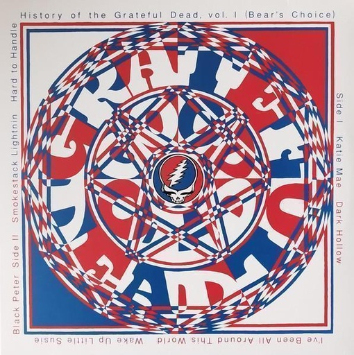 The Grateful Dead - History Of The Grateful Dead, Vol. I (Bear's Choice)