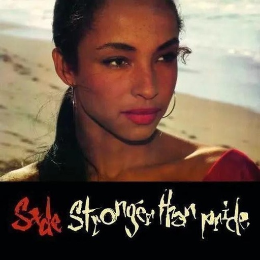 [0196587848217] Sade - Stronger Than Pride