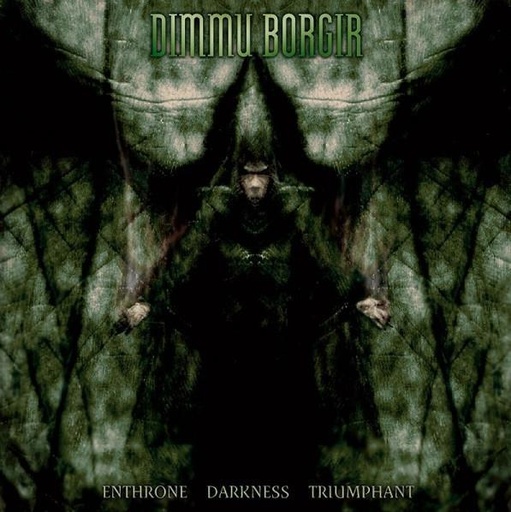 Dimmu Borgir - Enthrone Darkness Triumphant