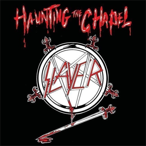 [0039841578515] Slayer - Haunting The Chapel