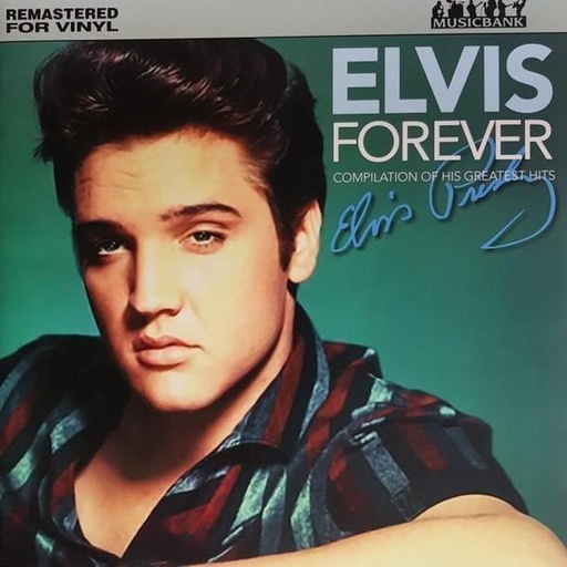 [0754220656942] Elvis Presley - Elvis Forever (Compilation Of His Greatest Hits)