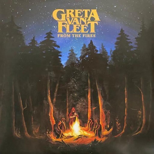 Greta Van Fleet - From The Fires