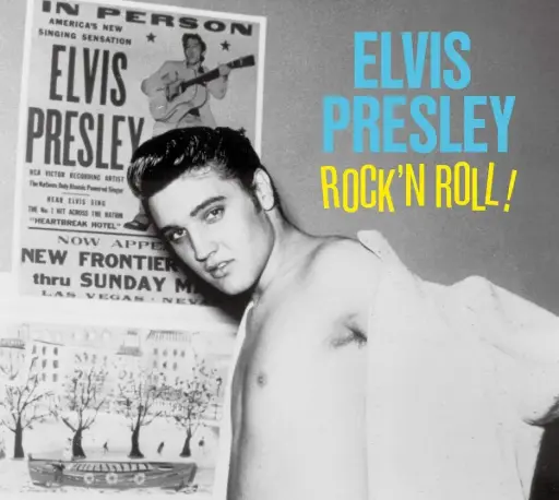 Elvis Presley - Rock’n Roll!