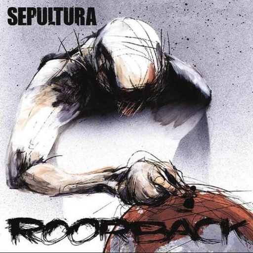 [4050538670875] Sepultura - Roorback
