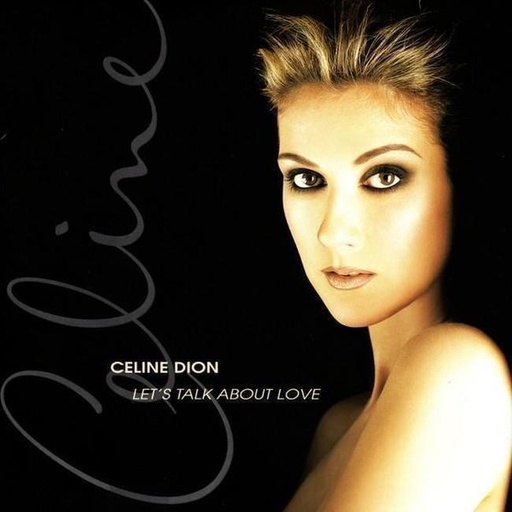 [0190758639017] Celine Dion - Let's Talk About Love