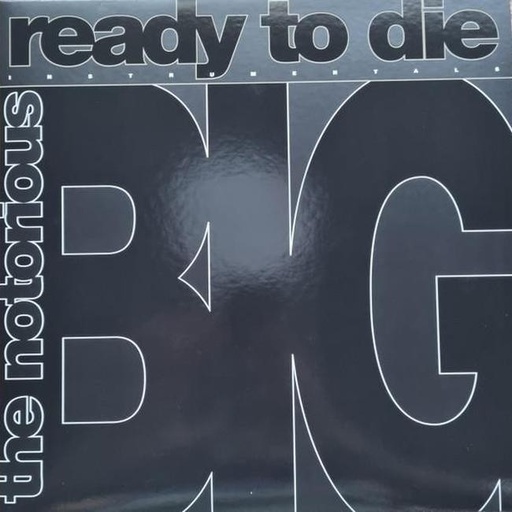 [0603497827640] The Notorious B.I.G. – Ready To Die Instrumentals