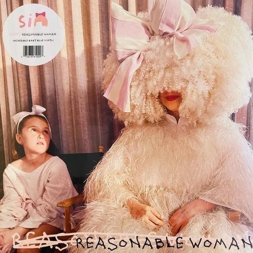 [0075678610097] Sia - Reasonable Woman